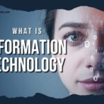 What Is Information Technology