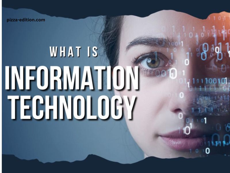 What Is Information Technology