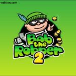 Bob the the Robber 2